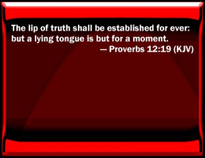 Proverbs 12:19 Bible Verse Slides