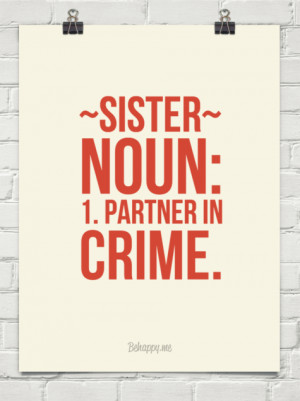 sister rules 1: sibling means partner in crime
