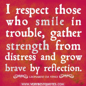 respect-quotes-smile-quotes-strength-quotes-grow-brave-quotes.jpg