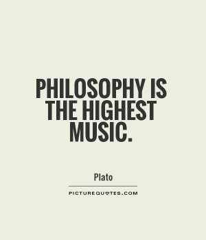 Music Quotes Philosophy Quotes Plato Quotes