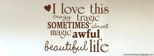 Love & Life Quotes Facebook Timeline Covers, FB Profile Cover