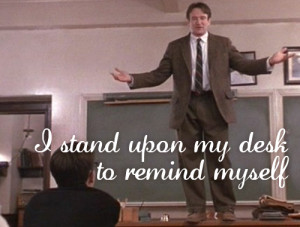 Go Back > Gallery For > Dead Poets Society Quotes Tumblr