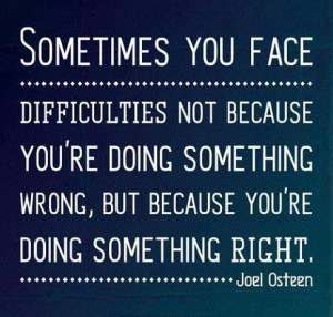 Difficulties Are Right