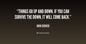 quote-John-Denver-things-go-up-and-down-if-you-175888.png