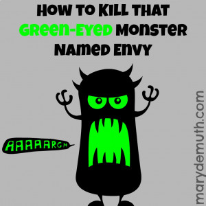 Green With Envy Quotes How to kill that green-eyed