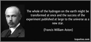 More Francis William Aston Quotes