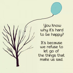 Time to let go n be happy