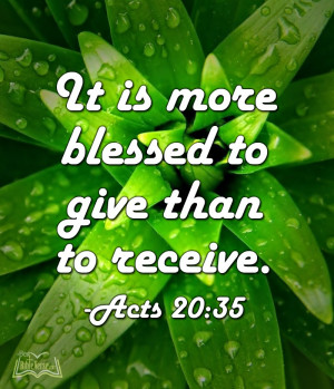... blessed to give than to receive - Acts Christian Bible Verses Images