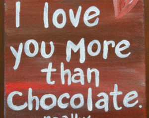 Quote on canvas. Quote art. Chocol ate quote. Acrylic painting. Small ...