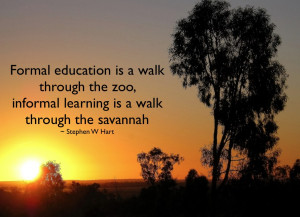 Hart has a good series of quotes on informal and social learning ...