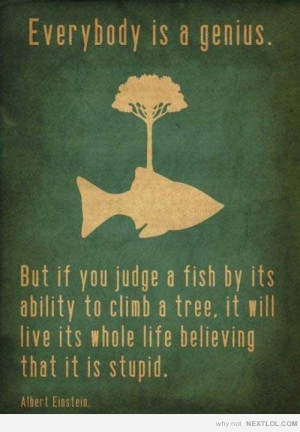 What a great quote! -Albert Einstein-