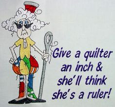 Funny quilter's sayings