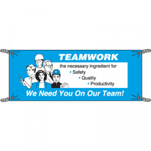... Accessories > Teamwork We Need You On Our Team Safety Slogan Banners
