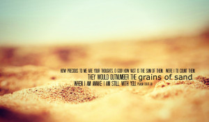 ... of them, were I to count them, they wouldoutnumber the grains of sand