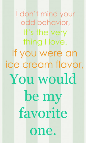 Mindy Gledhill Life Quotes, Quotes 3, Eating Ice Cream, Cream Flavored ...