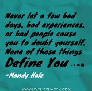 Never doubt yourself!