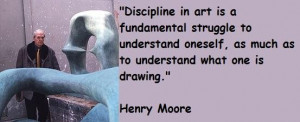 Henry moore famous quotes 1