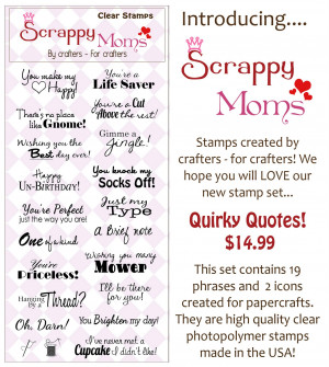 Two new Scrappy Moms Stamps set - QUIRKY QUOTES & HAPPY CAMPERS