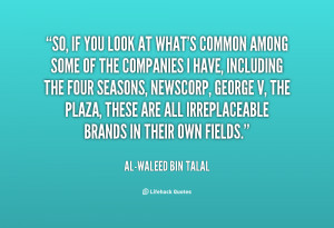 quote-Al-Waleed-Bin-Talal-so-if-you-look-at-whats-common-32632.png