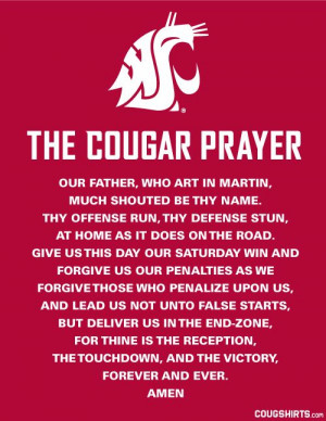 ... sac religious but its amazing!! The WSU Cougar Prayer - CougShirts.com