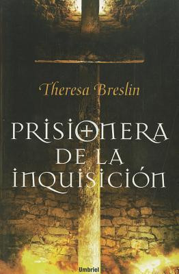 Start by marking “Prisionera de la Inquisicion = Prisoner of the ...