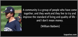community is a group of people who have come together, and they work ...