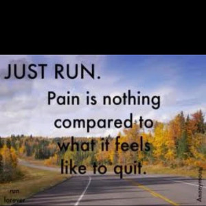 Just run .... I keep trying to talk myself back into this...