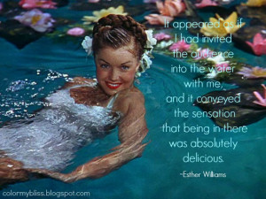 Colorful Quotes: Rest In Peace Esther Williams