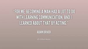 quote-Adam-Driver-for-me-becoming-a-man-had-a-156365_1.png