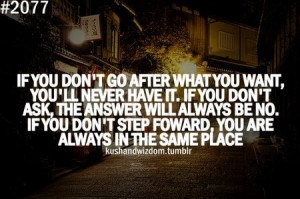 Inspirational Quotes – If You Don’t Go After What You Want