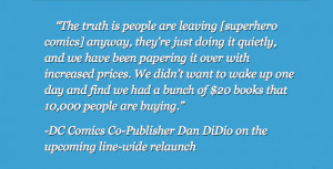 And Dan Didio gets surprisingly real ( Comics Alliance ):