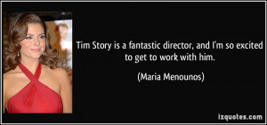 Tim Story is a fantastic director, and I'm so excited to get to work ...