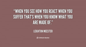 quote-Leighton-Meester-when-you-see-how-you-react-when-54338.png