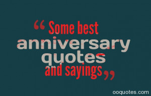 Some best anniversary quotes and sayings