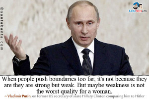 Vladimir Putin Quotes Vladimir putin, on former us