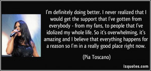 definitely doing better. I never realized that I would get the ...