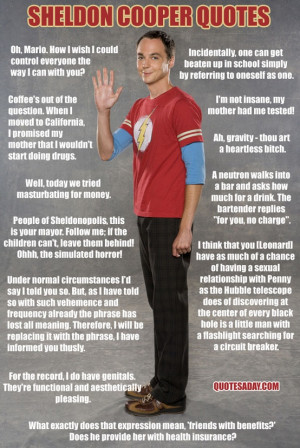 Source: http://quotesaday.com/funny-quotes/sheldon-cooper-quotes/ Like