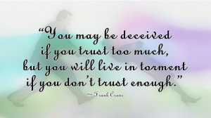 Home → Life → You May Be Deceived if You Trust too Much | Frank ...