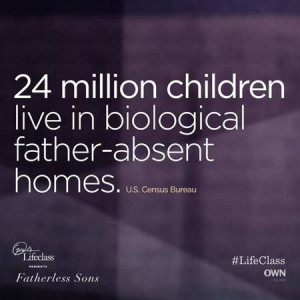 Oprah's Lifeclass series focuses on fatherless children trends