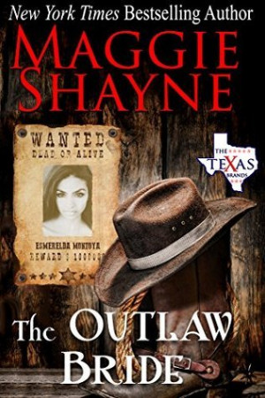 Start by marking “The Outlaw Bride (The Texas Brand, #7)” as Want ...
