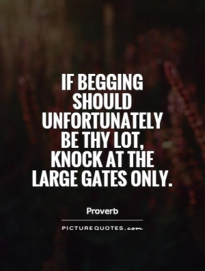 Begging Quotes