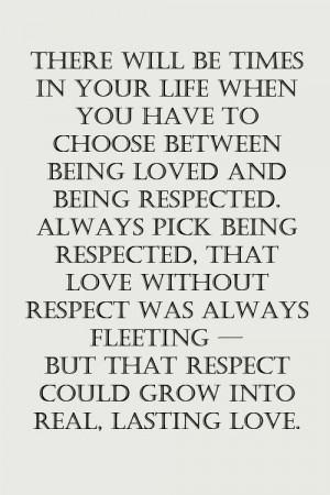 Respect, always always always!