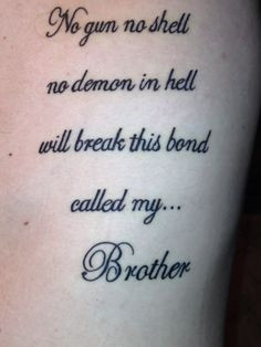 Brotherhood Tattoos Quotes Brotherhood tattoo that my