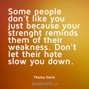 quote on strenght and weakness: thema davis quote strenght limitations ...