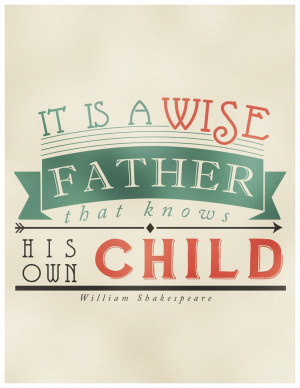 25+ Sagacious Fathers Day Quotes