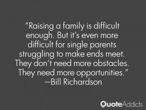 Raising a family is difficult enough. But it's even more difficult for ...