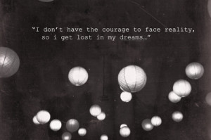 quotes quotation quotations image quotes typography courage reality ...