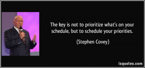 to-prioritize-what-s-on-your-schedule-but-to-schedule-your-priorities ...