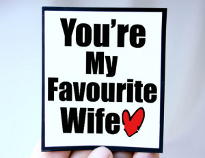 wife mgt fav105 $ 3 00 favourite wife quote magnet quote you re