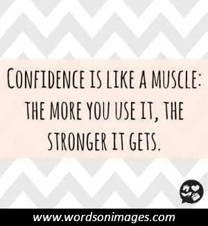 Confidence quotes...